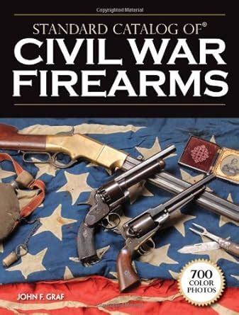 standard catalog of civil war firearms PDF
